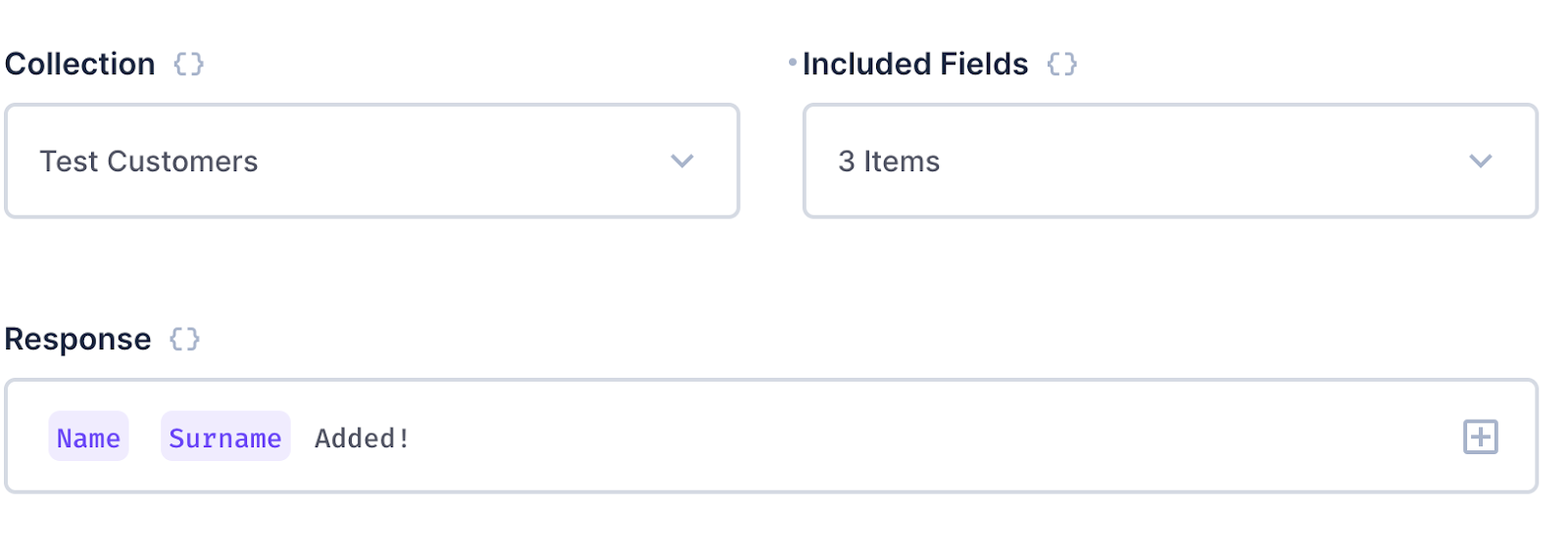 Form showing a collection is selected, 3 items are included, and a response is formed as a string with two dynamic variables.