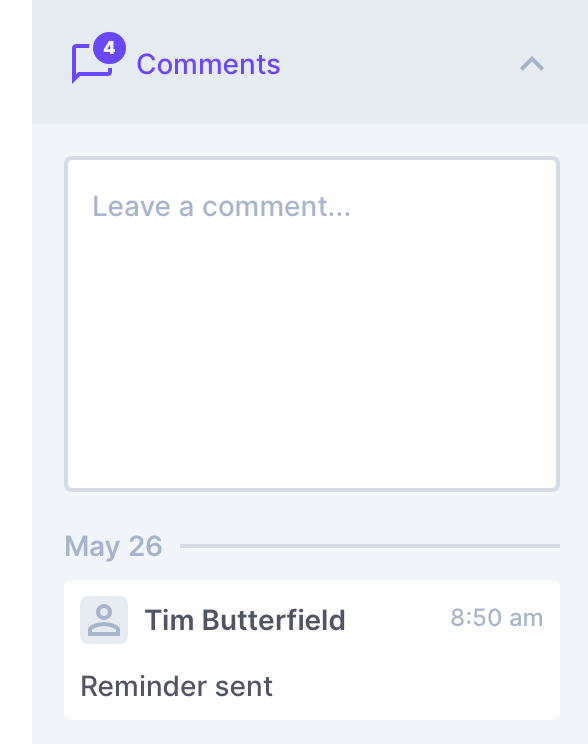 Inside of the sidebar, the comment pane shows one new comment from Tim Butterfield saying 'reminder sent'