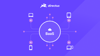 6 Major Benefits of Using Backend-as-a-Service (BaaS)